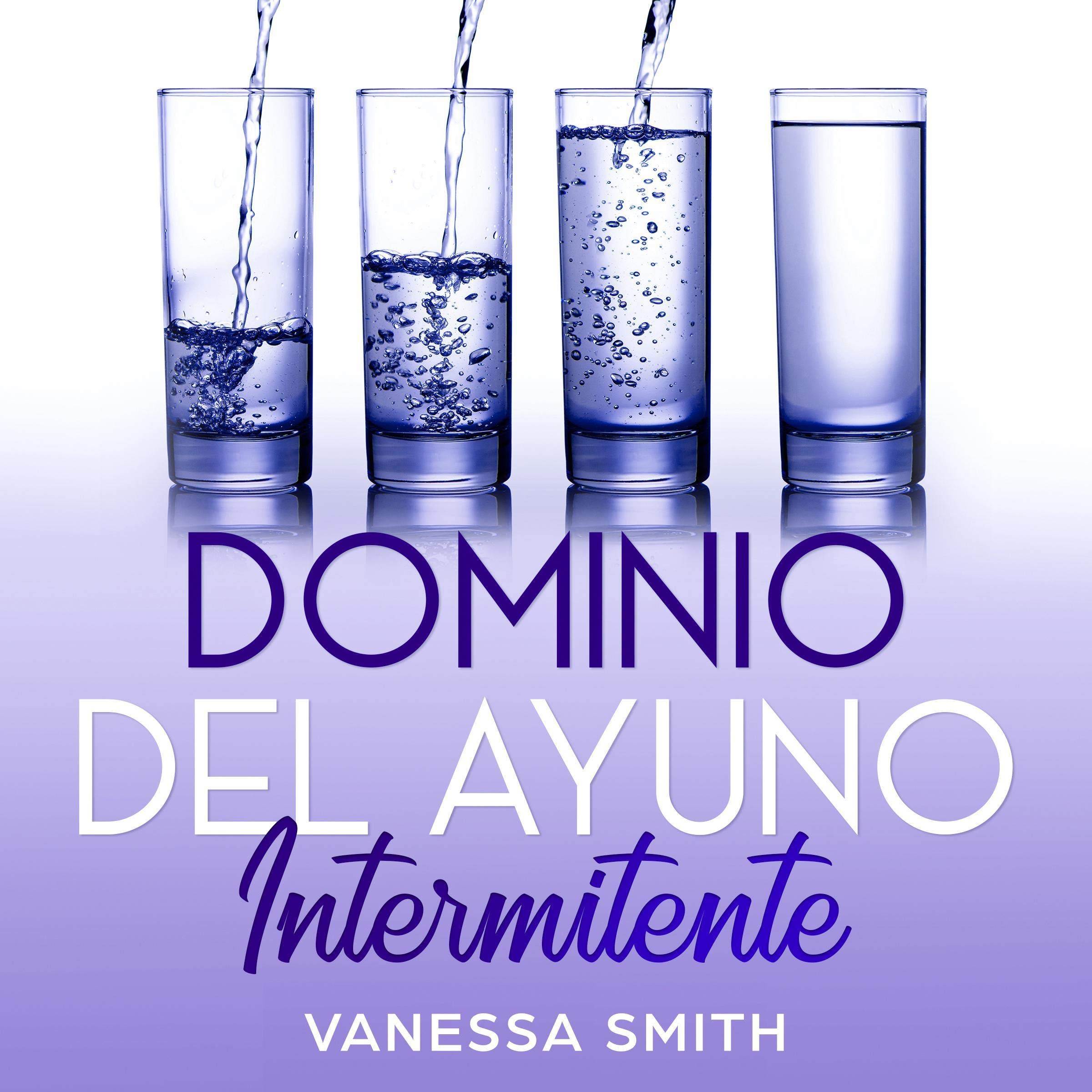 Domino del Ayuno Intermitente [Mastery of Intermittent Fasting]