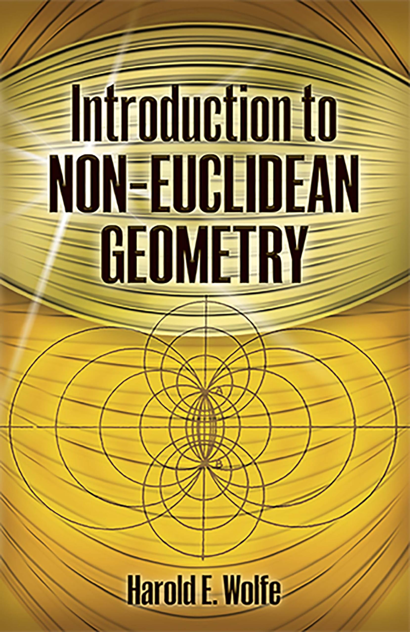 Introduction to Non-Euclidean Geometry (Dover Books on Mathematics)