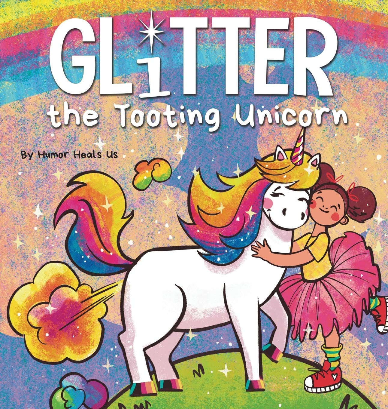 Glitter the Tooting Unicorn: A Magical Story About a Unicorn Who Toots: 13 (Farting Adventures)