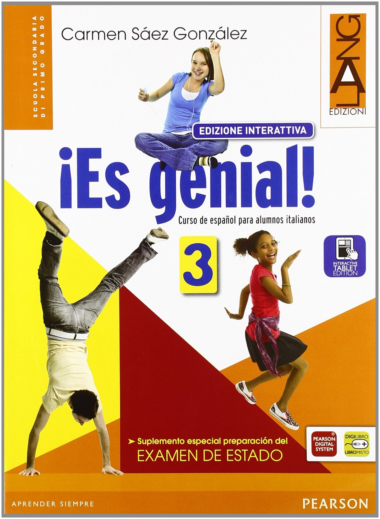 Es genial! Ediz. interattiva. Per la Scuola media. Con e-book. Con espansione online (Vol. 3)