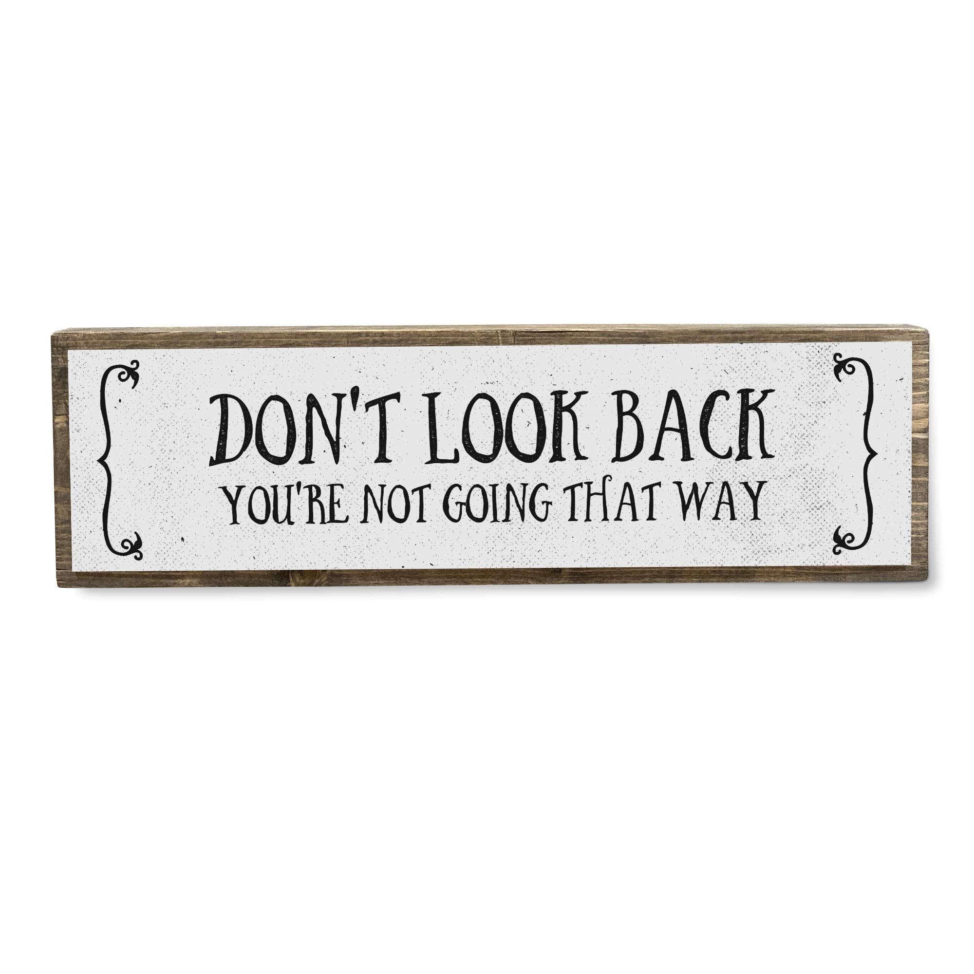 Targa in metallo con scritta in lingua inglese Don't Look Back You're Not Going That Way, in alluminio, vintage, decorazione da parete, per bar, ristoranti, caffetterie, pub, decorazione per la