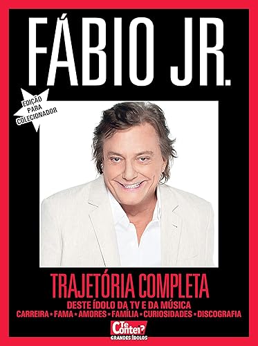 Te Contei - Grandes ídolos -Fabio Jr.: Fabio Jr. trajetória completa