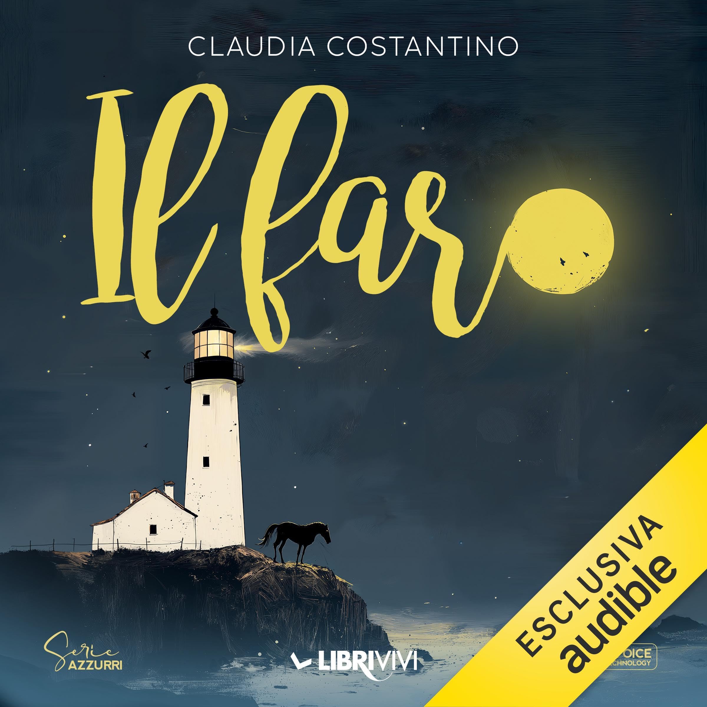 Il faro: Storie di viaggi, di cavalli e..