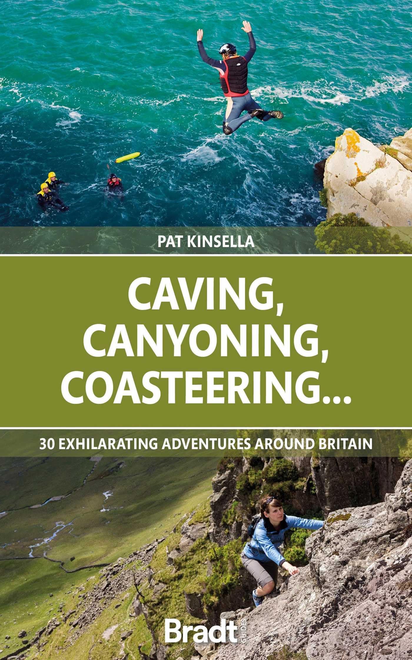Caving, Canyoning, Coasteering.. by Patrick Kinsella (Paperback Book)