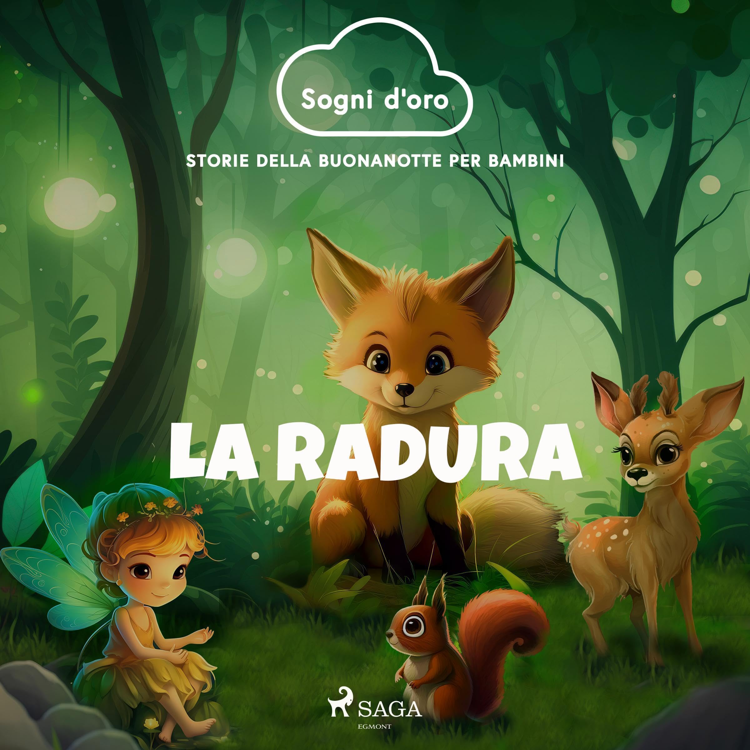 La radura: Sogni d'oro, Storie della buonanotte per bambini