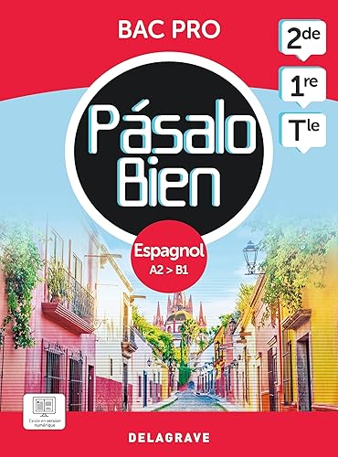 Pásalo Bien Espagnol 2de, 1re, Tle Bac Pro (2024) - Pochette élève