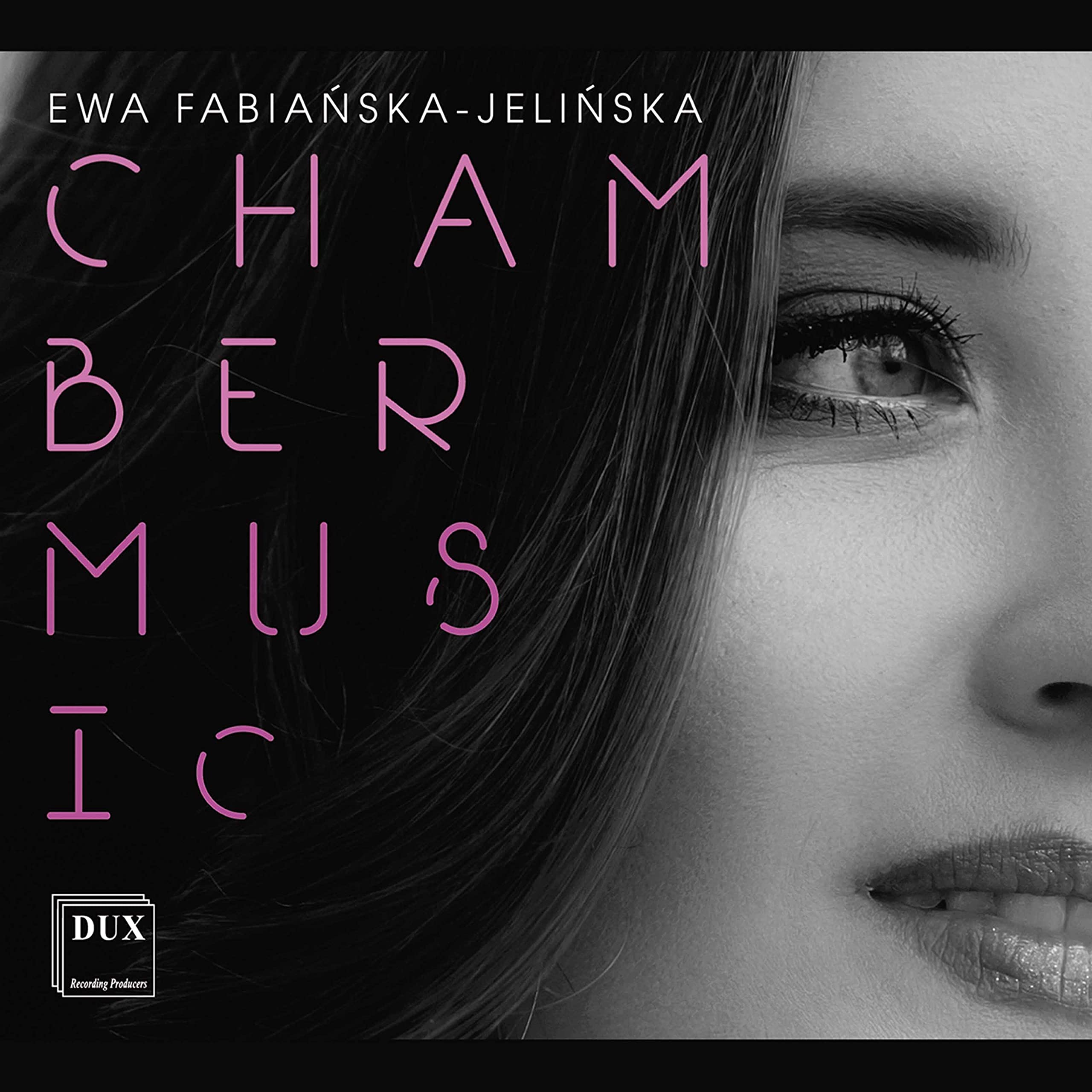 Ewa Fabianska-Jelinska: Chamber Music