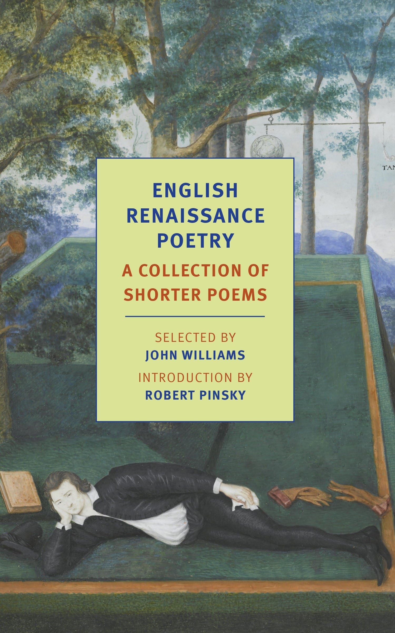 English Renaissance Poetry: A Collection of Shorter Poems from Skelton to Jonson (New York Review Books Classics)