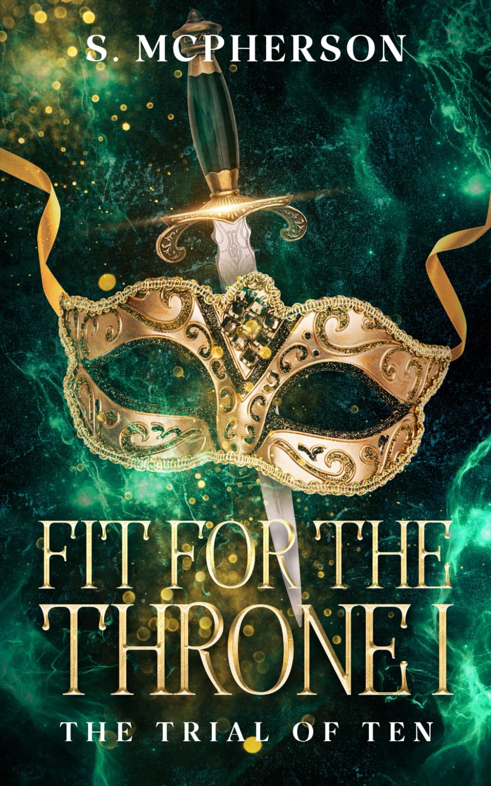 Fit for the Throne: The Trial of Ten: 1