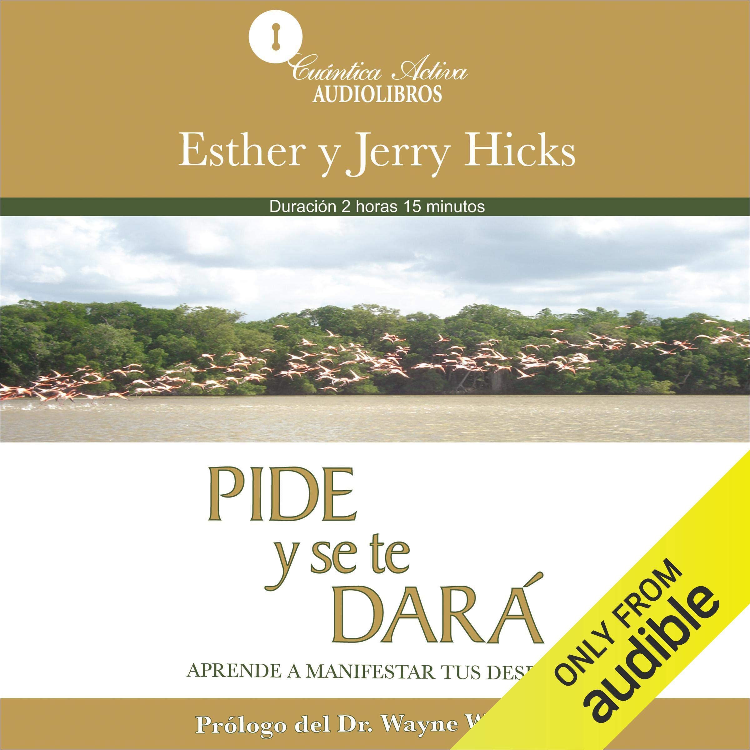 Cover art for Pide y se te dará (Narración en Castellano) [Ask and It Will Be Given to You (Narration in Spanish)]