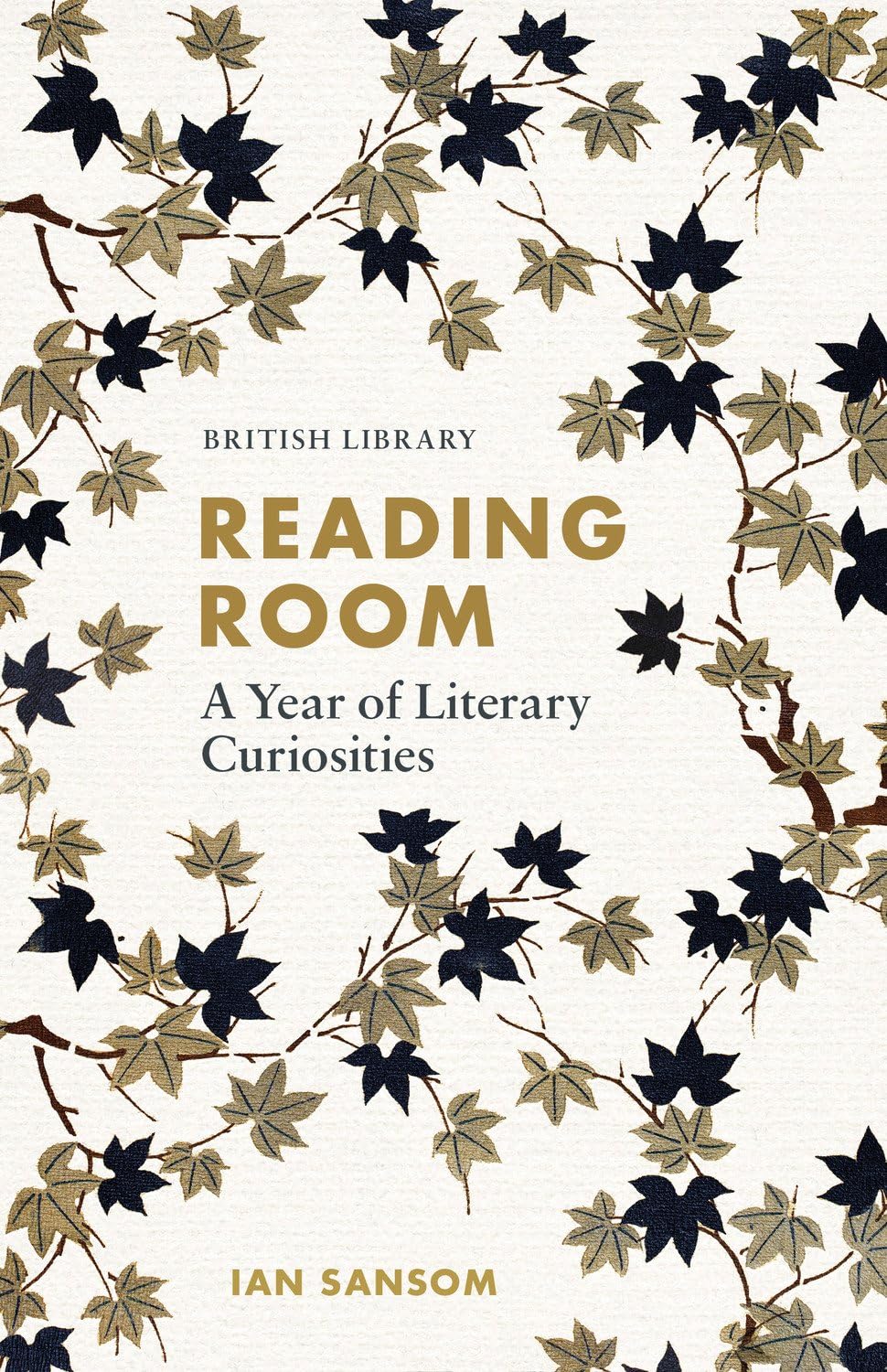 Reading Room: A Year of Literary Curiosities by Ian Sansom (Hardcover, 2019)
