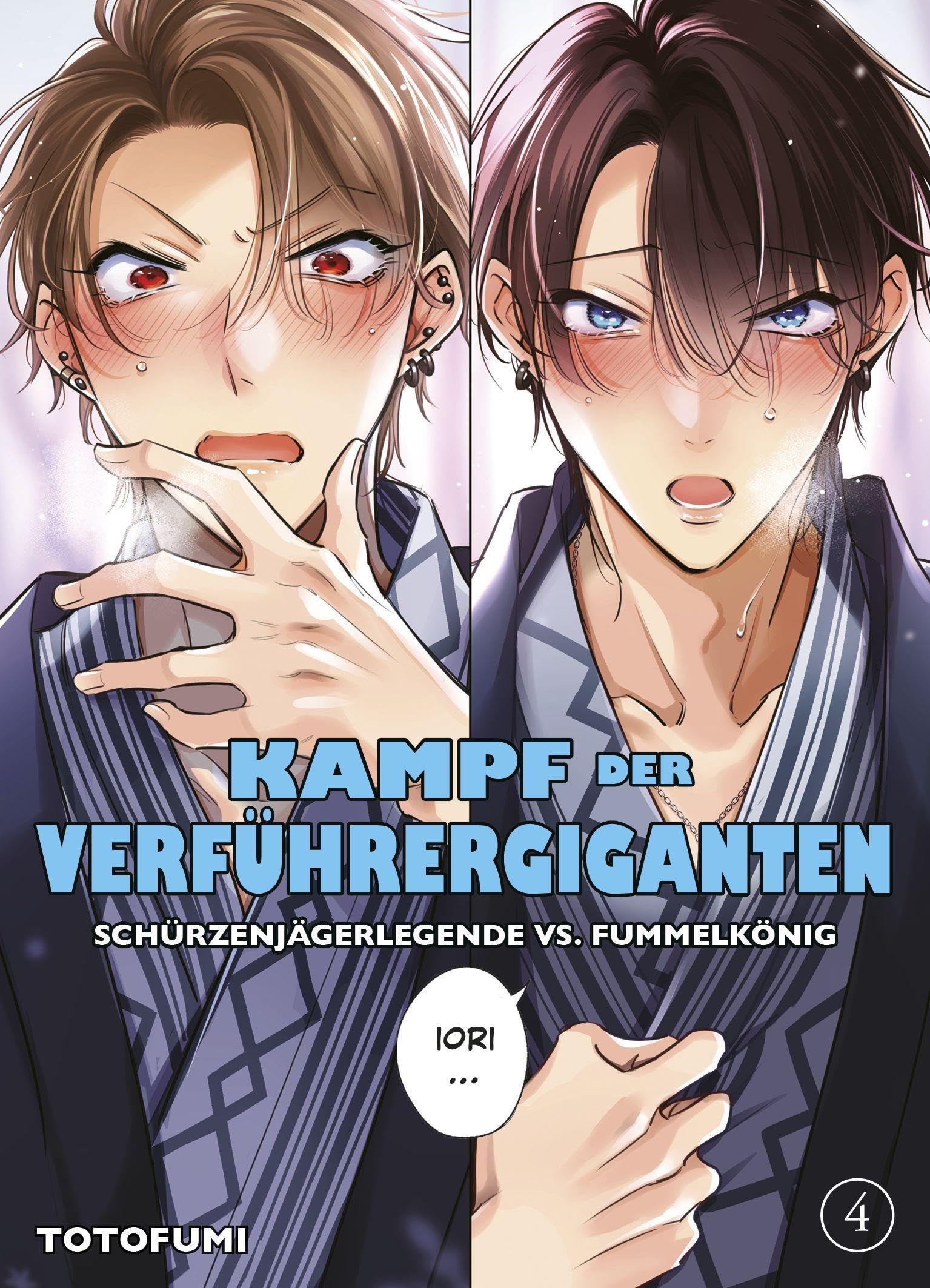 Kampf der Verführergiganten: Schürzenjägerlegende vs. Fummelkönig 04: Eine verrückte RomCom auf ganz besondere Boys-Love-Art