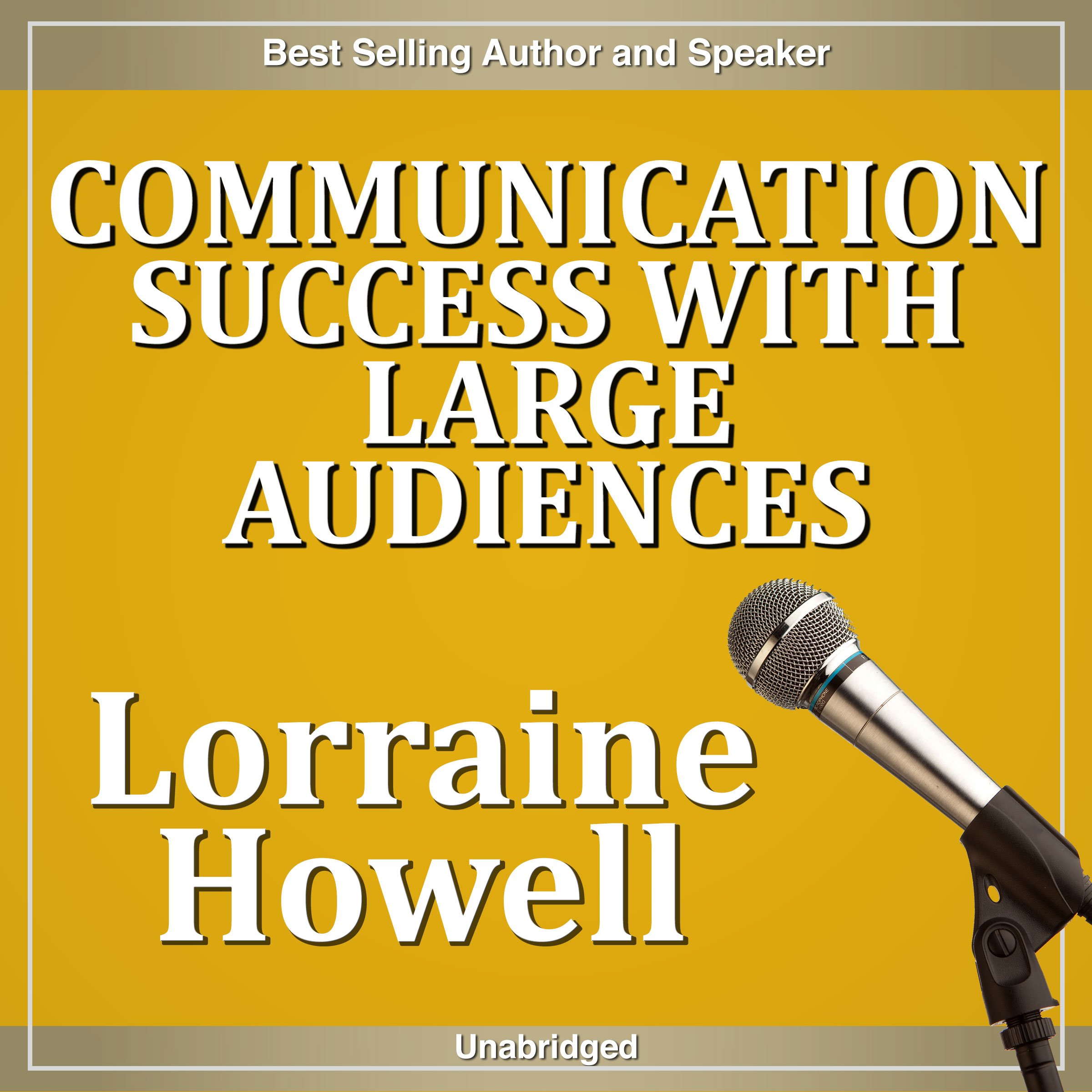 Communication Success with Large Audiences