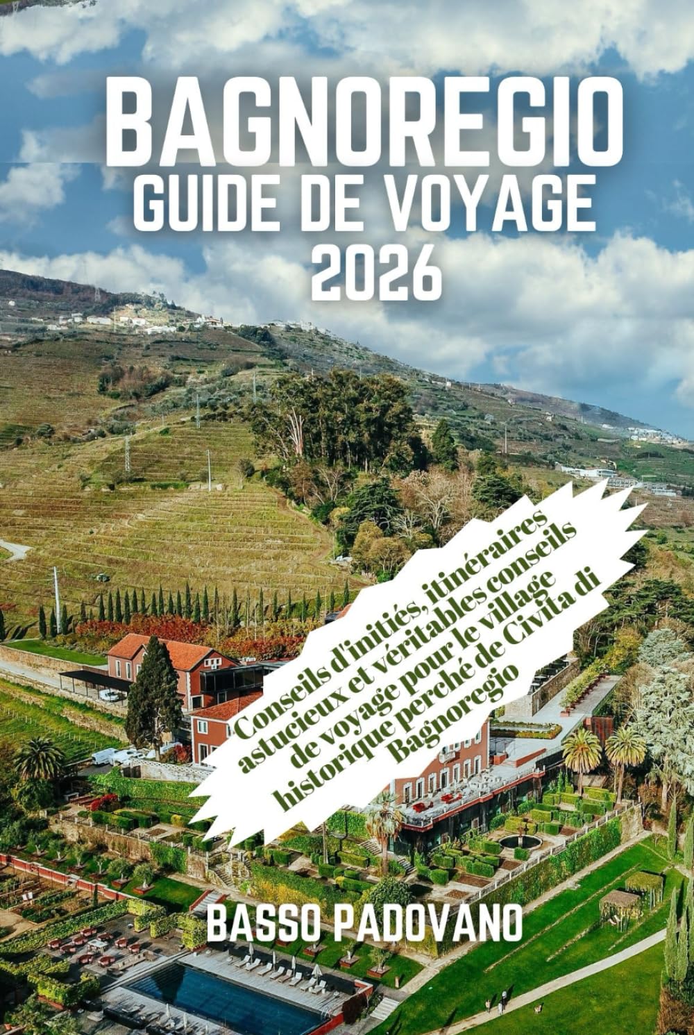 Bagnoregio Guide de voyage 2026: Conseils d'initiés, itinéraires astucieux et véritables conseils de voyage pour le village historique perché de Civita di Bagnoregio