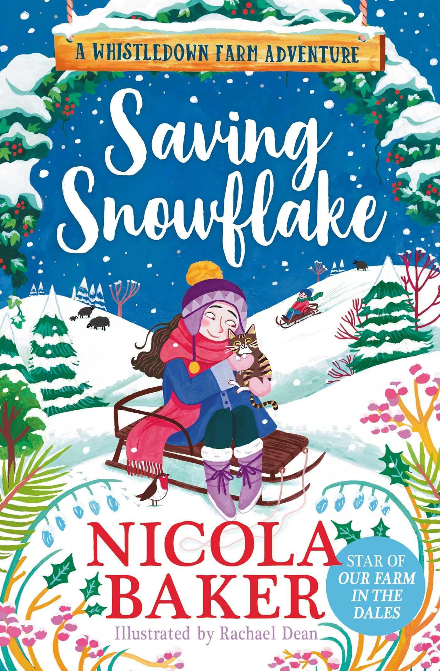 Saving Snowflake: Volume 4 (A Whistledown Farm Adventure)