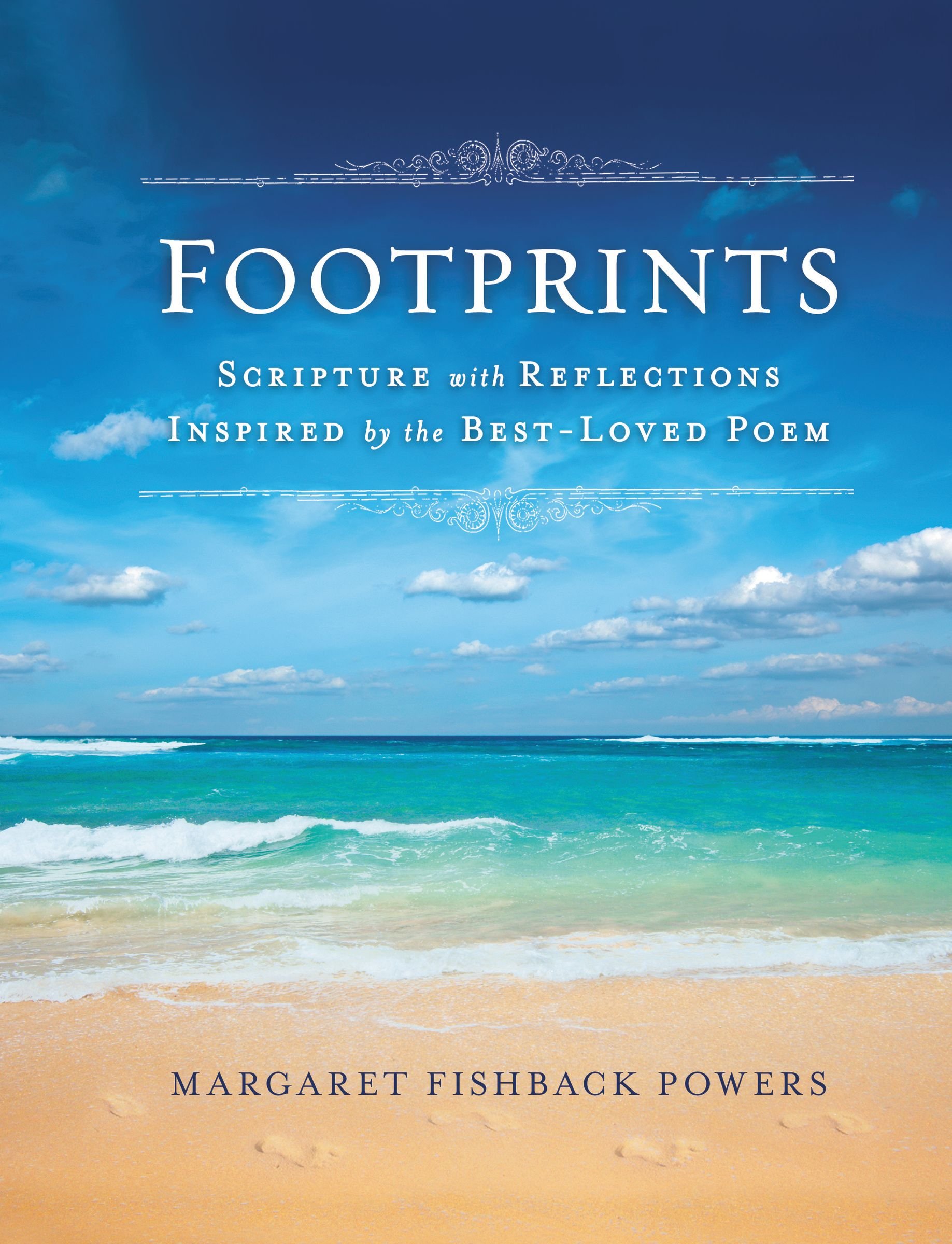Footprints: Scripture with Reflections Inspired by the Best-Loved Poem