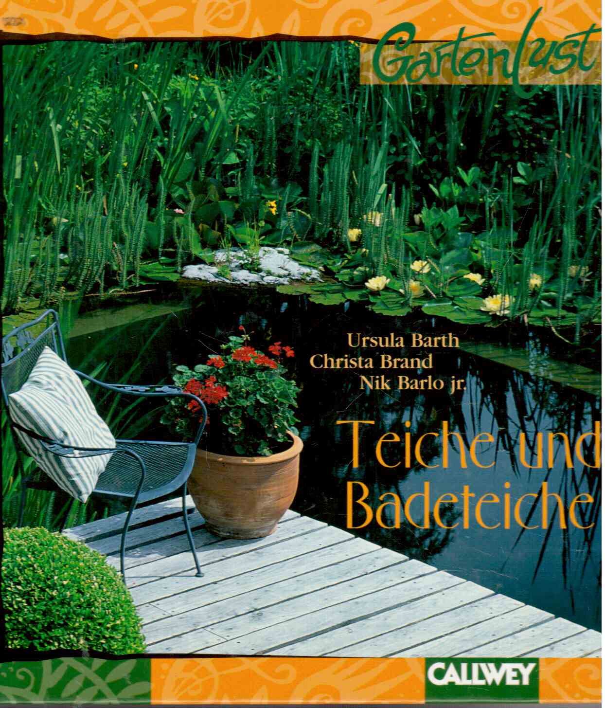 Gartenlust - Teiche und Badeteiche