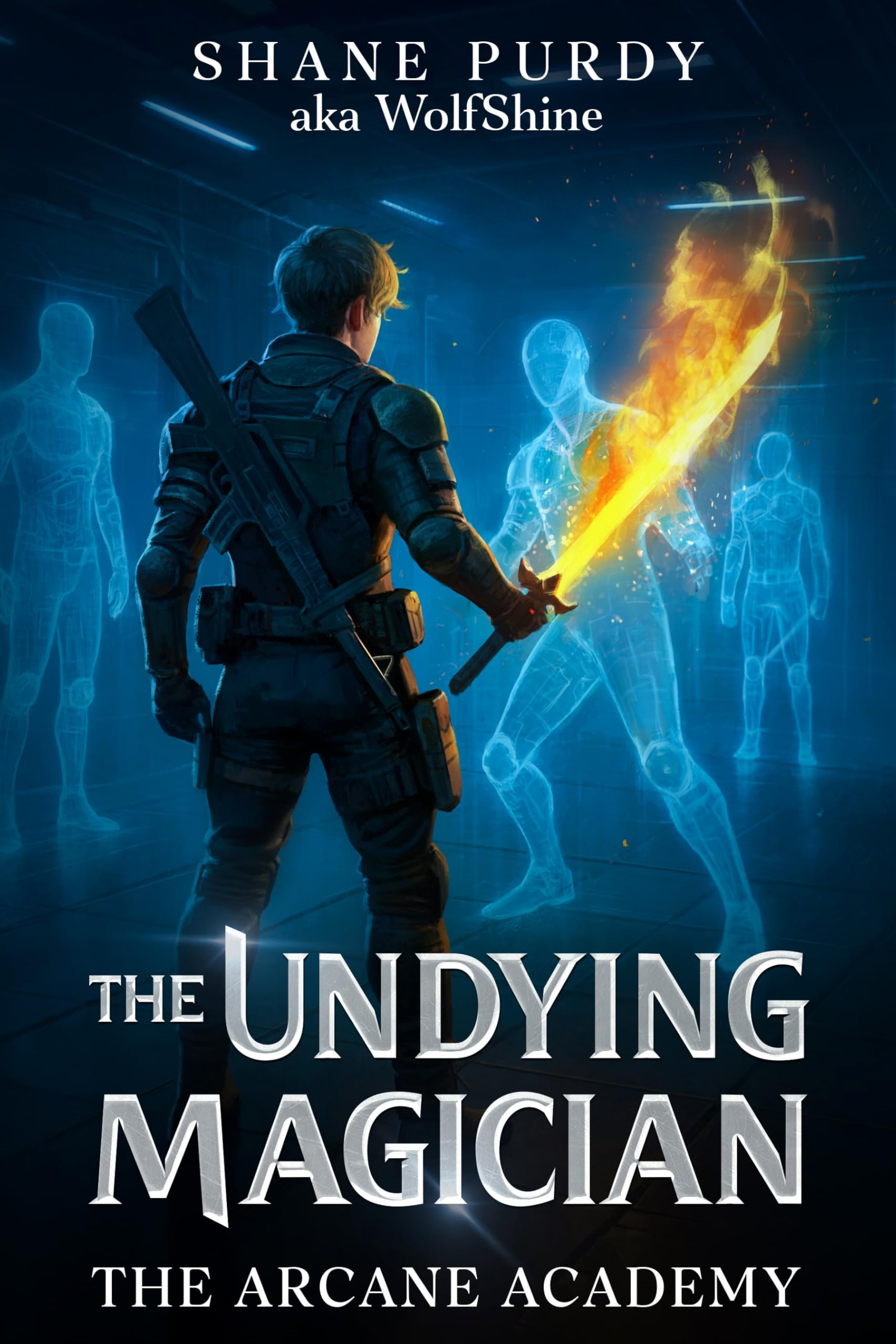 The Arcane Academy: A Dystopian High Fantasy Series (The Undying Magician Book 1)