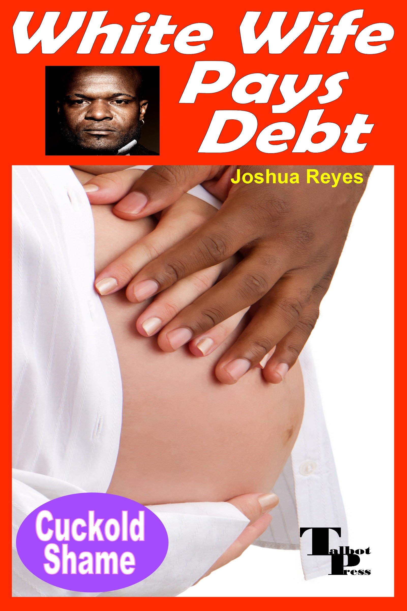 White Wife Pays Debt (Cuckold Shame Book 7) Kindle Edition