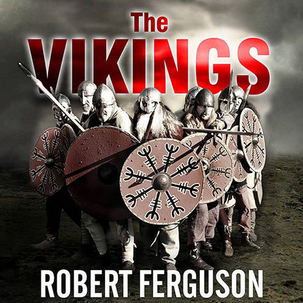The Vikings: A History: Robert Ferguson: 9798200083336