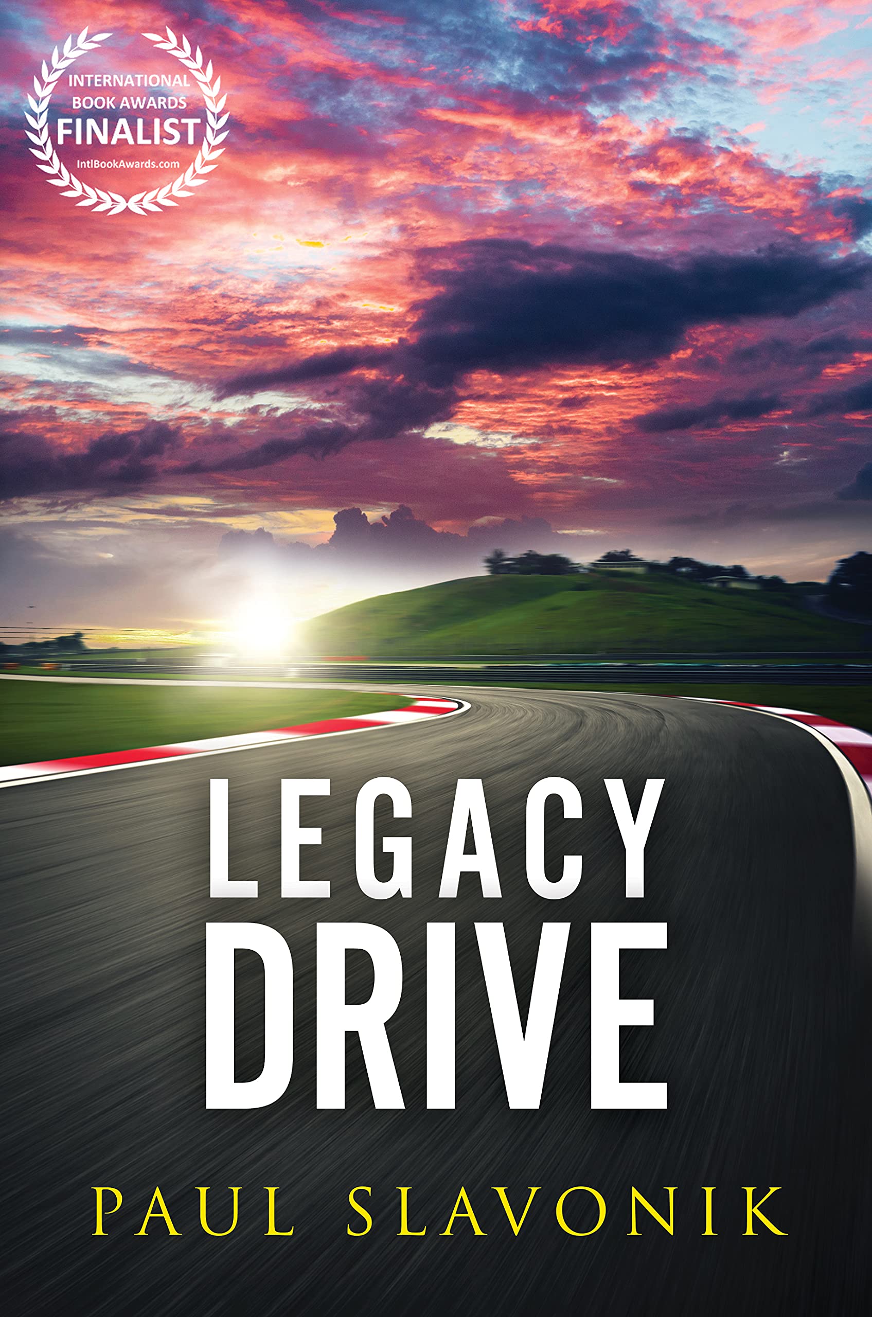 Legacy Drive: A Motorsport Story (Legacy Drive series Book 1)