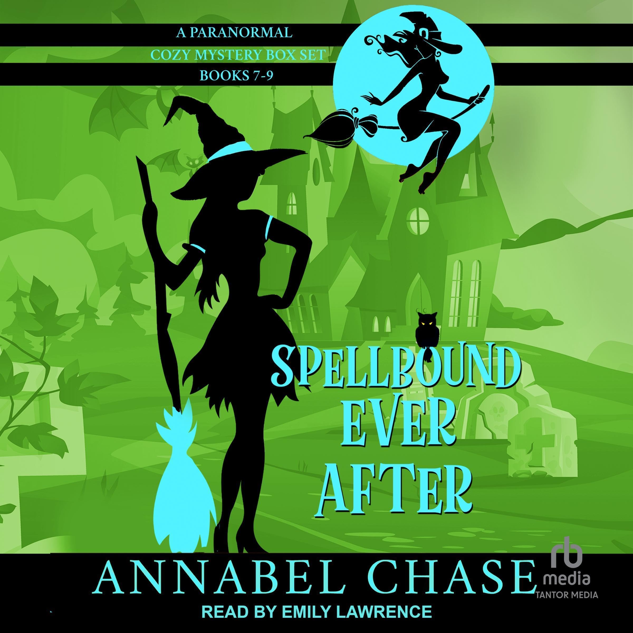 Spellbound Ever After: A Paranormal Cozy Mystery Box Set, Books 7-9