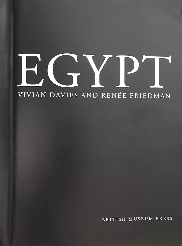 洋書 EGYPT VIVIAN DAVIES AND RENEE FRIEDMAN Egypt: Amazon.co.uk: Davies, W. Vivian, Friedman, Renee F