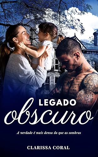 Legado Obscuro (Duologia Legado - Livro 1)