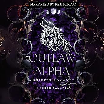 Outlaw Alpha Audiobook by Lauren Sanatra episode artwork