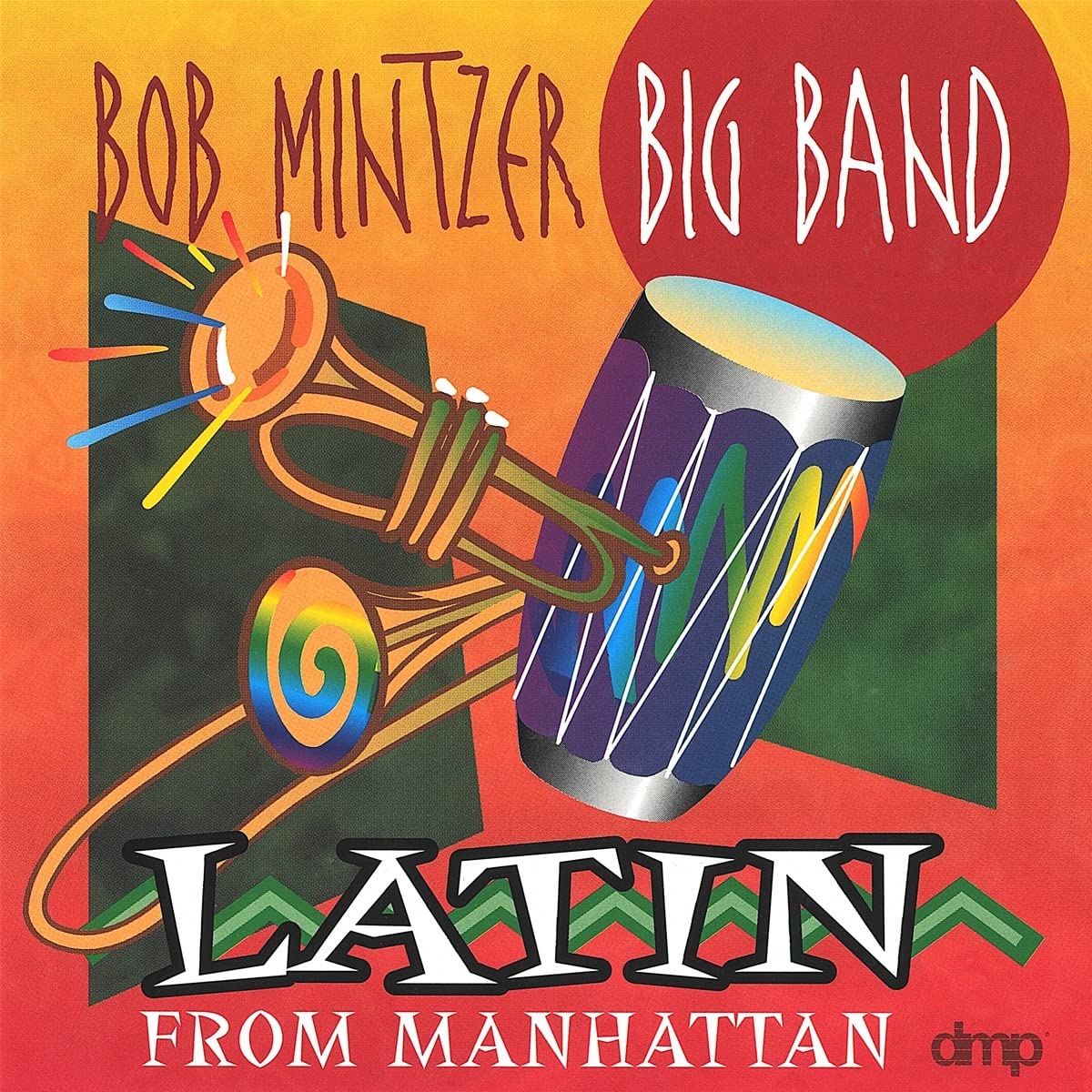 Latin From Manhattan [Audio CD] Mintzer, Bob