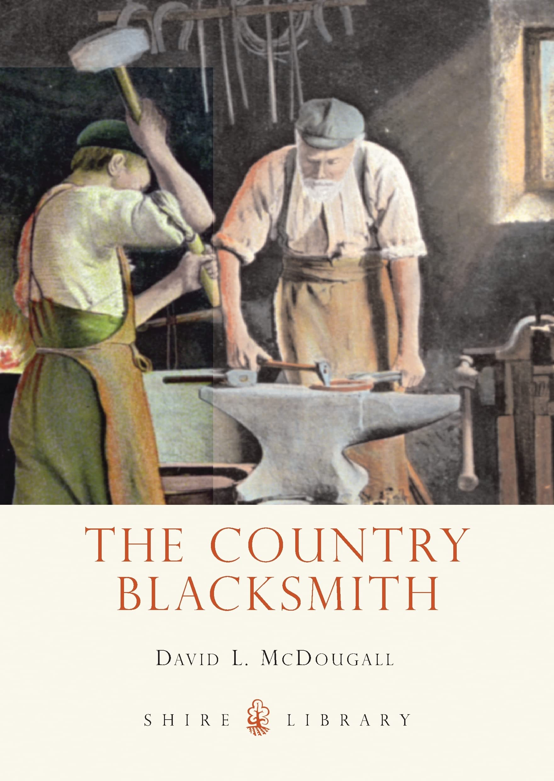 The Country Blacksmith: 735 (Shire Library)