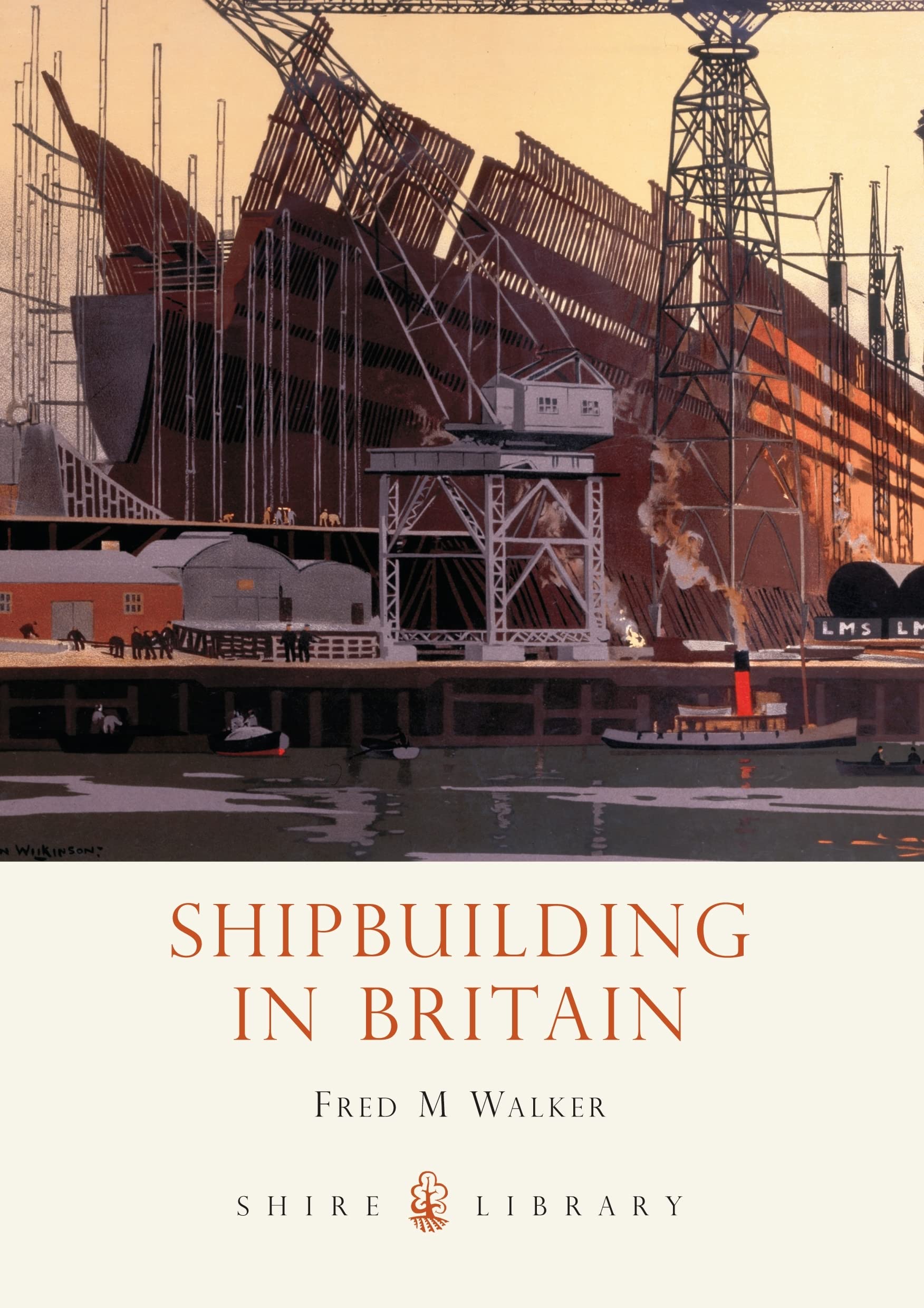 Shipbuilding in Britain (Shire Library)