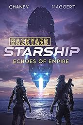 Echoes of Empire (Backyard Starship Book 11)