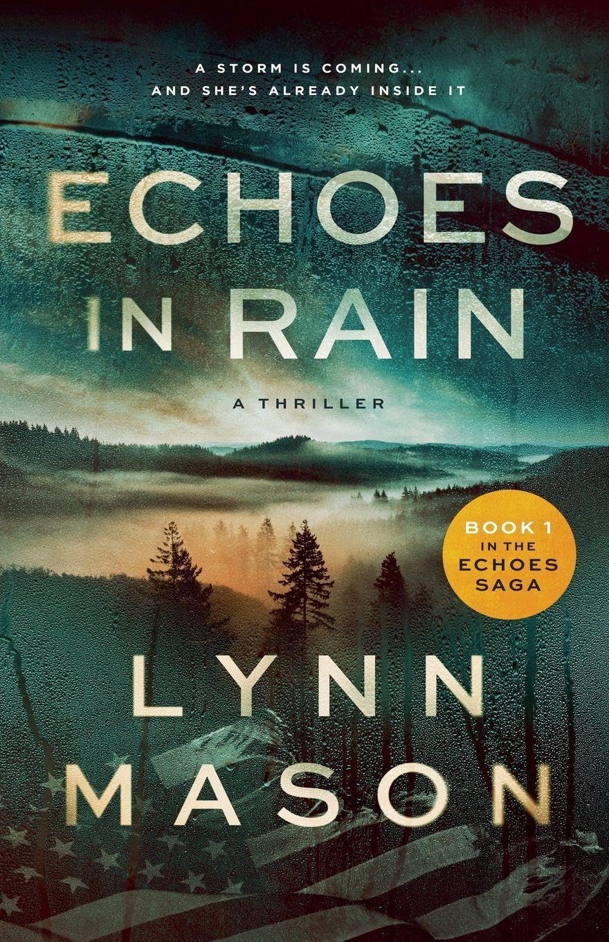 Echoes in Rain: 1 (The Echoes Saga)