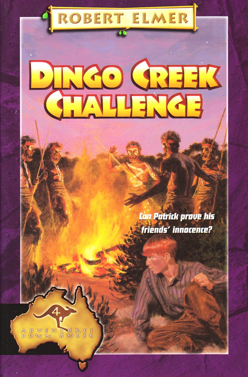 Dingo Creek Challenge (The Adventures Down Under Book 4)