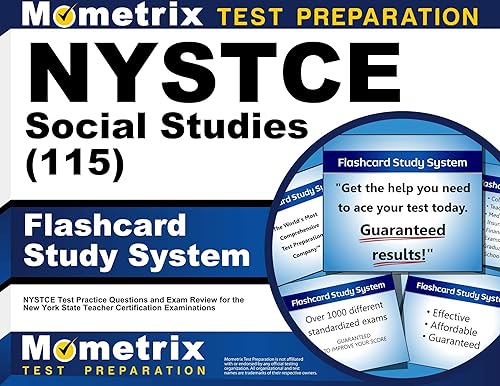 NYSTCE Social Studies (115) Flashcard Study System: NYSTCE Test Practice Questions and Exam Review for the New York State Teacher Certification Examinations