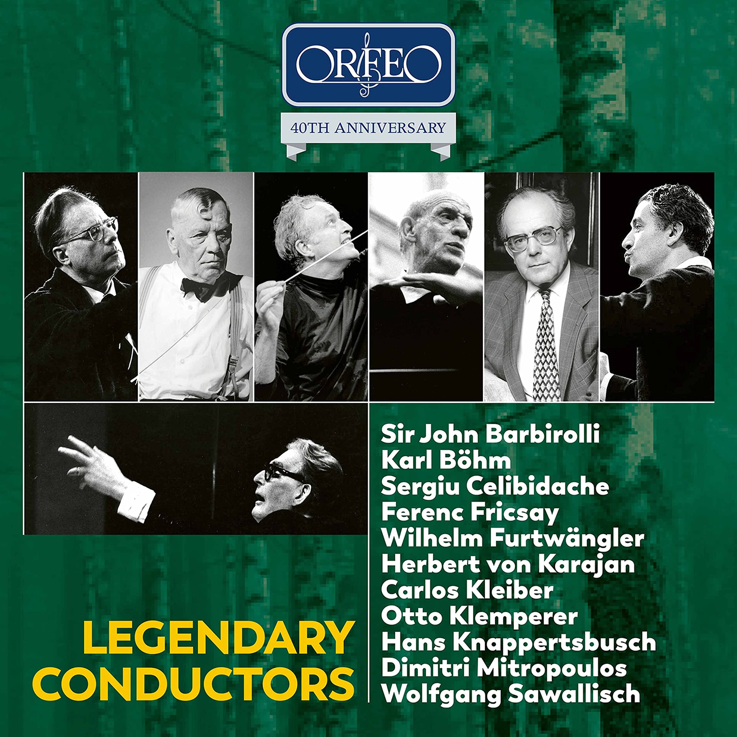 Legendary Conductors: Orfeo 40th Anniversary