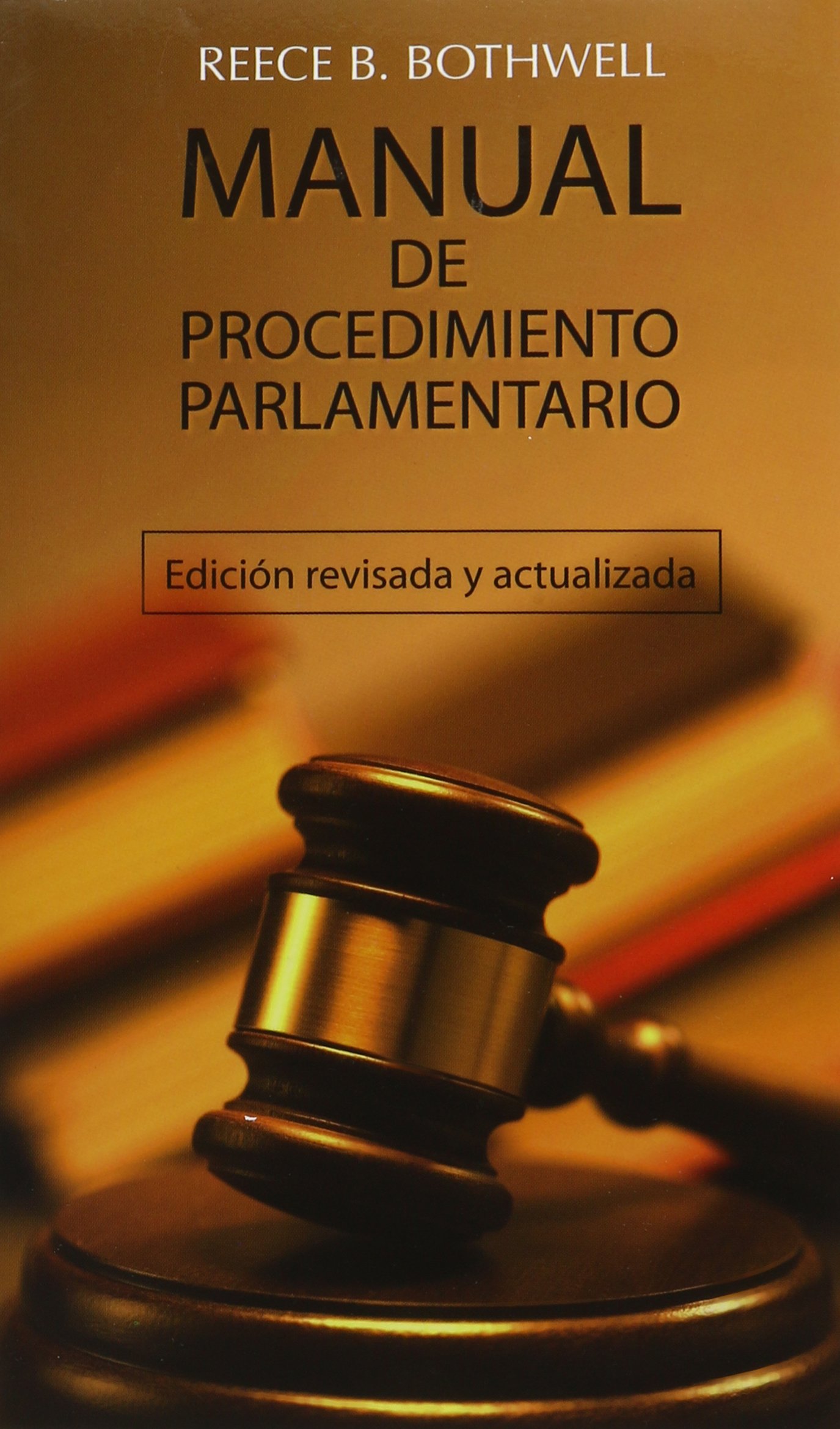 Manual de Procedimiento Parlamentario (Spanish Edition) Paperback – December 15, 2014