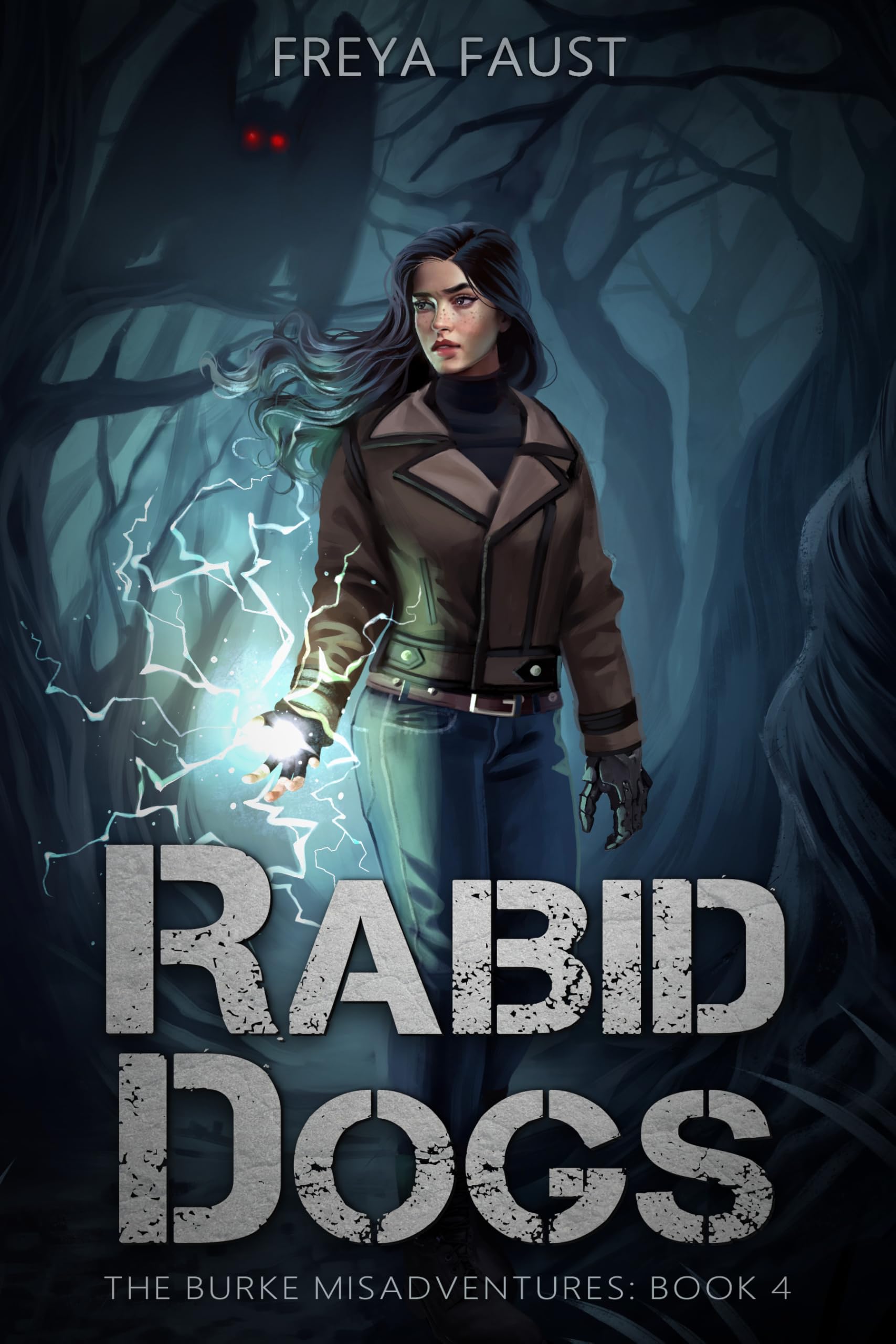 Rabid Dogs: The Burke Misadventures Book 4