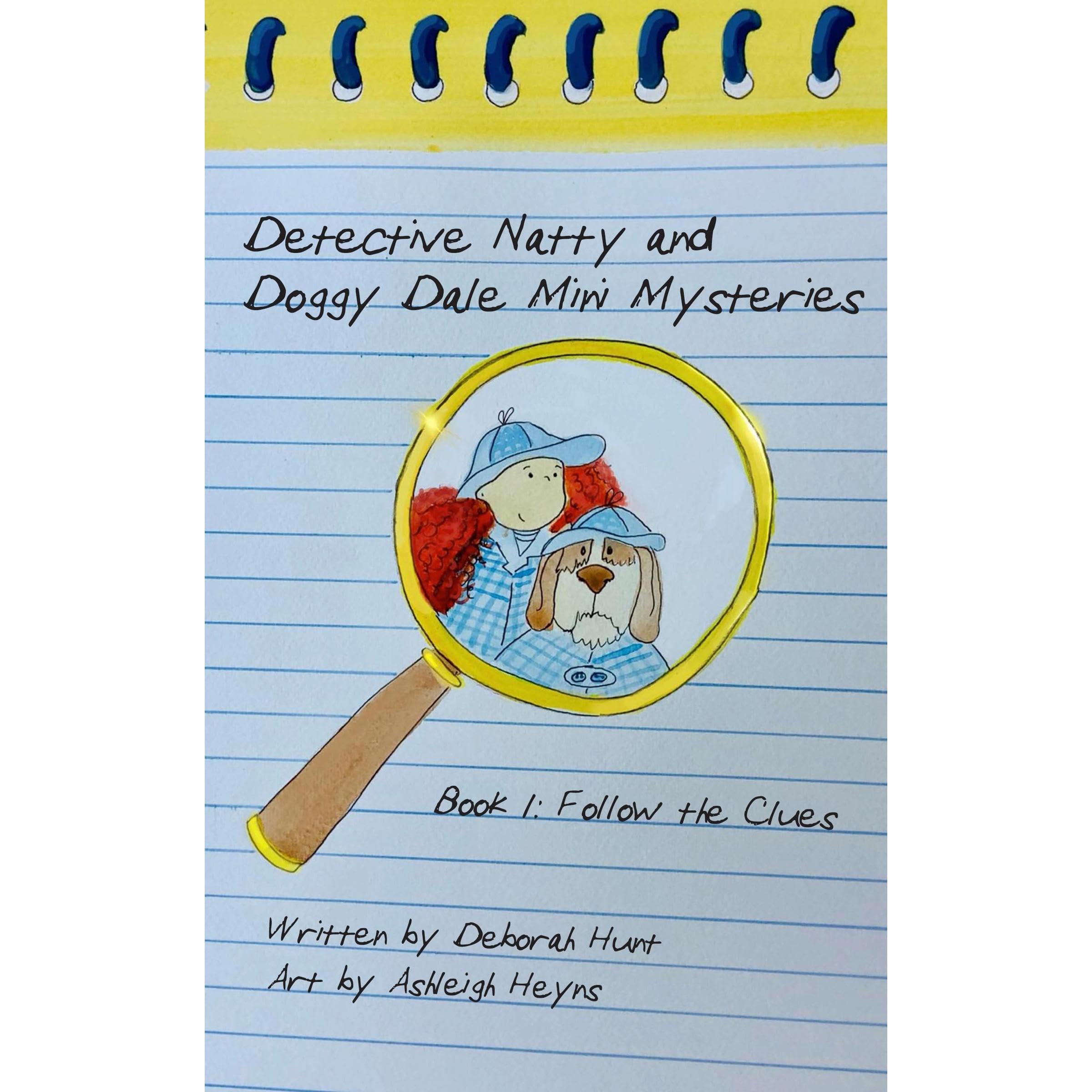 Detective Natty and Doggy Dale Follow the Clues