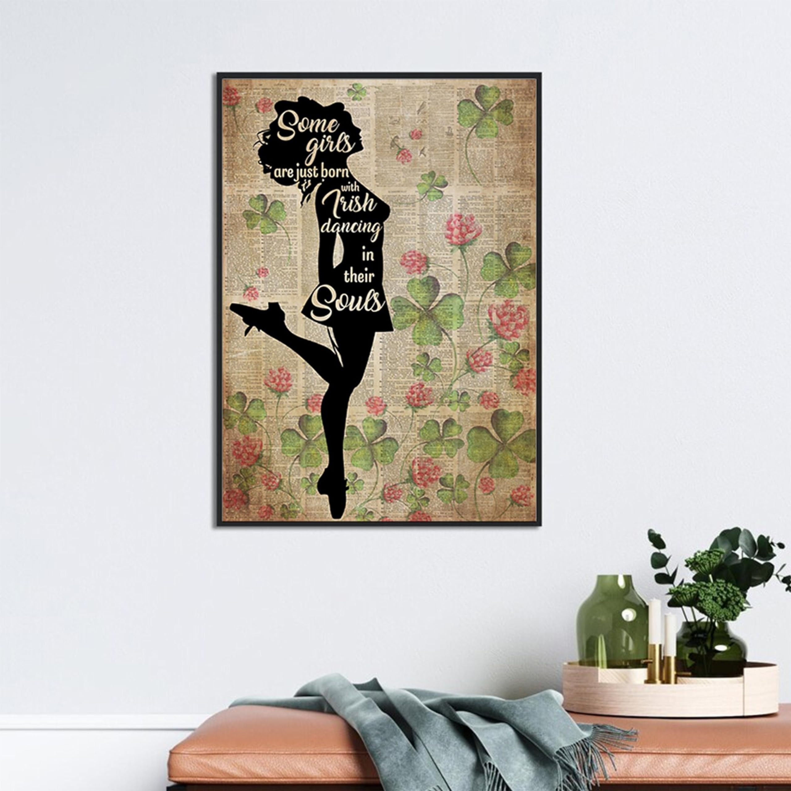 Nuboxx Girls Yt_1 Irish Dancing Art Some Are Just Born With Irish Dancing In Their Souls Gift For Irish Dancer Irish Ballet Dancer Gift Funny Plaque Signs Gift For Room Office 8X12 Inch