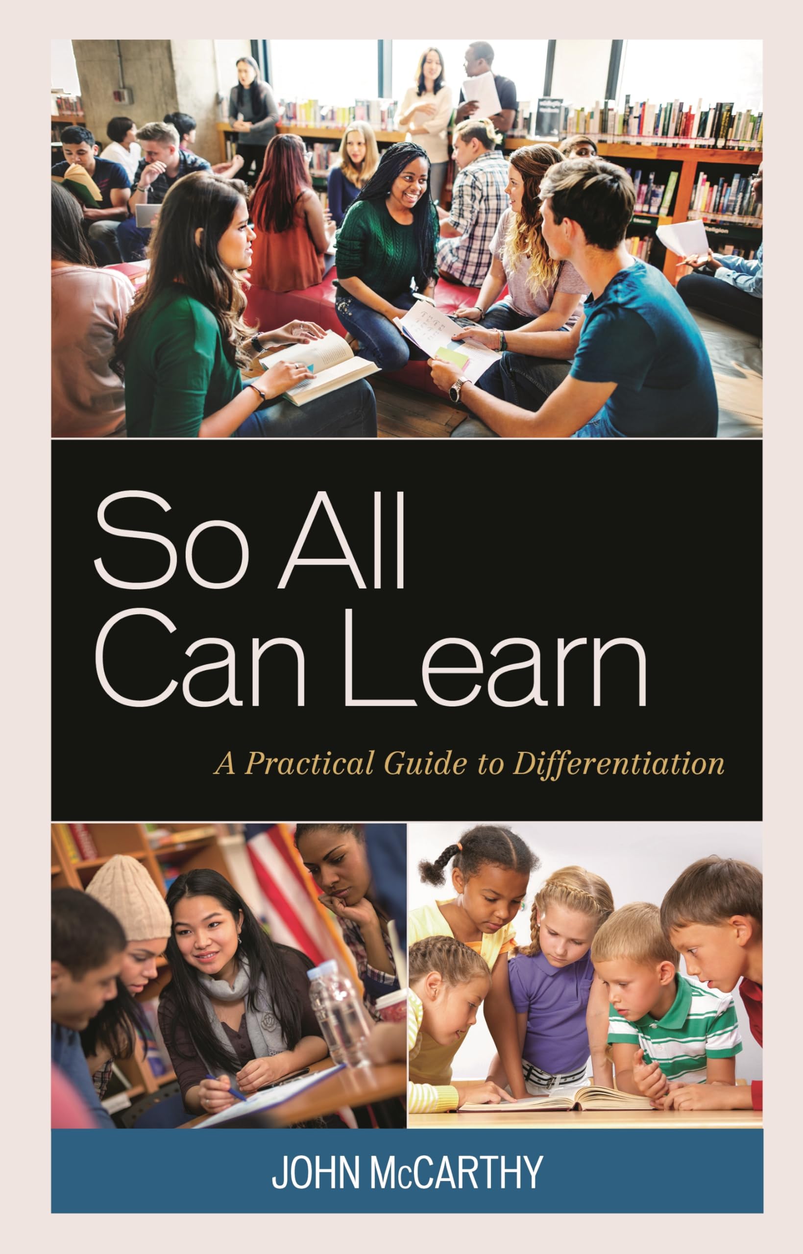 So All Can Learn: A Practical Guide to Differentiation