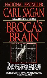 Broca's Brain: Reflections on the Romance of Science