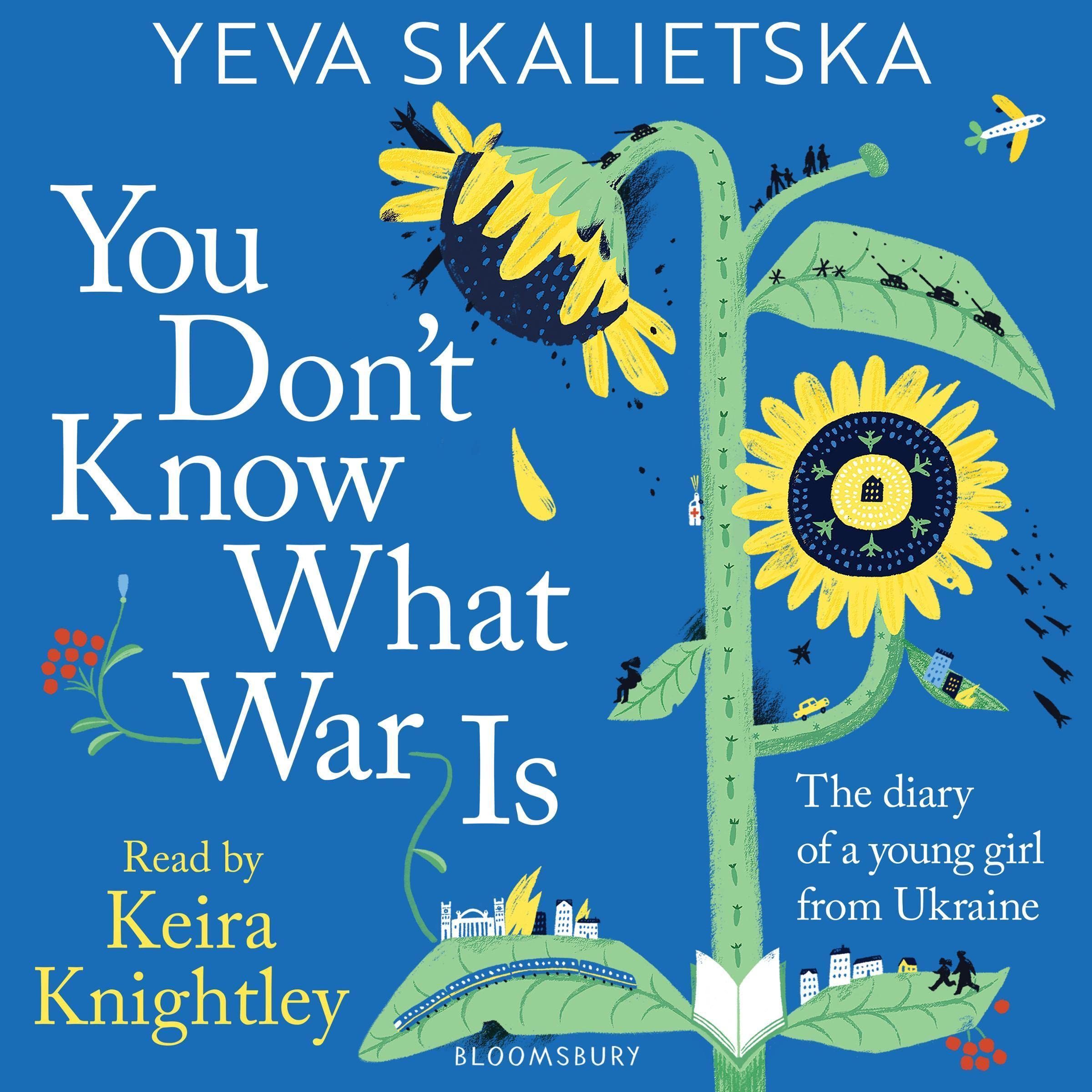 You Don't Know What War Is: The Diary of a Young Girl From Ukraine
