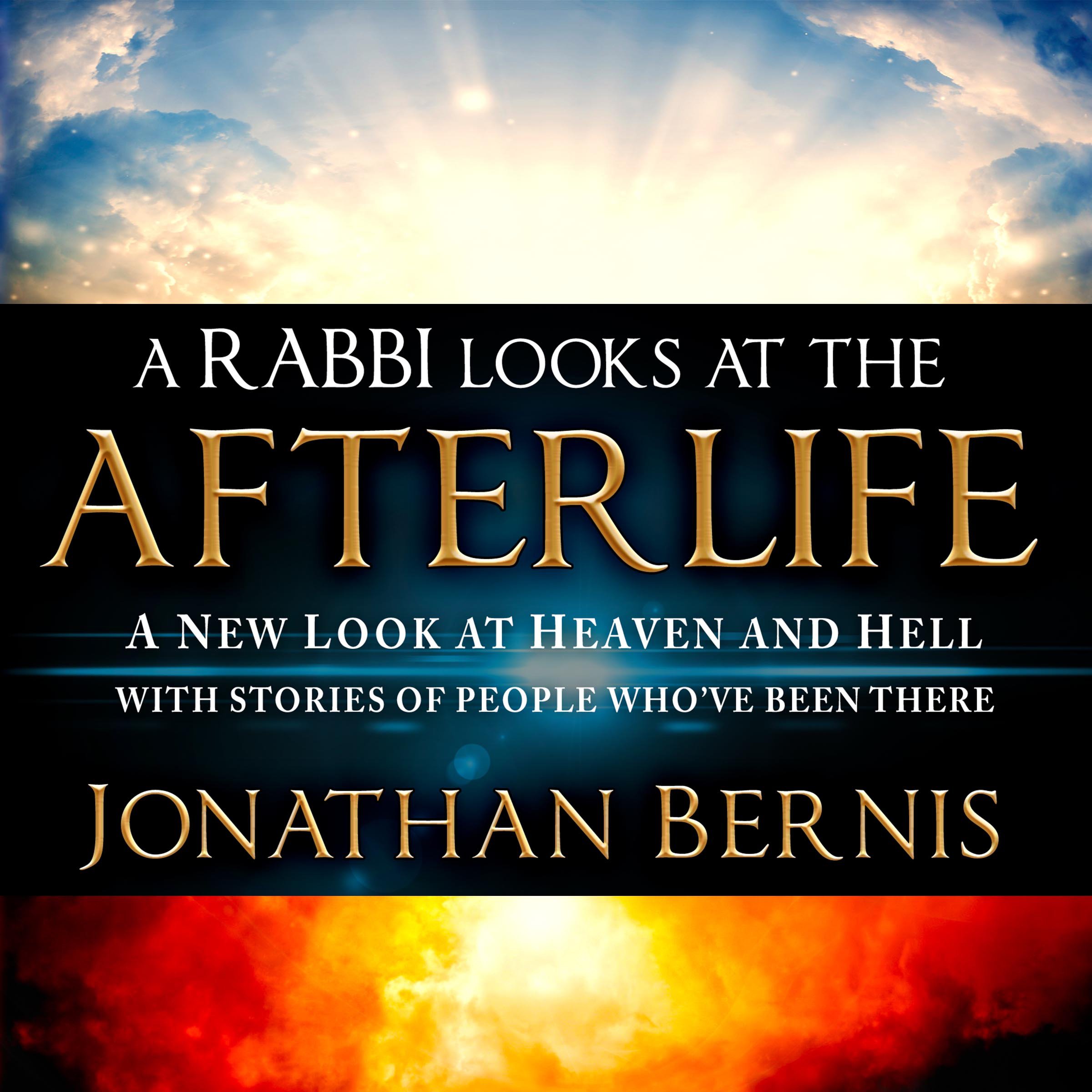 A Rabbi Looks at the Afterlife