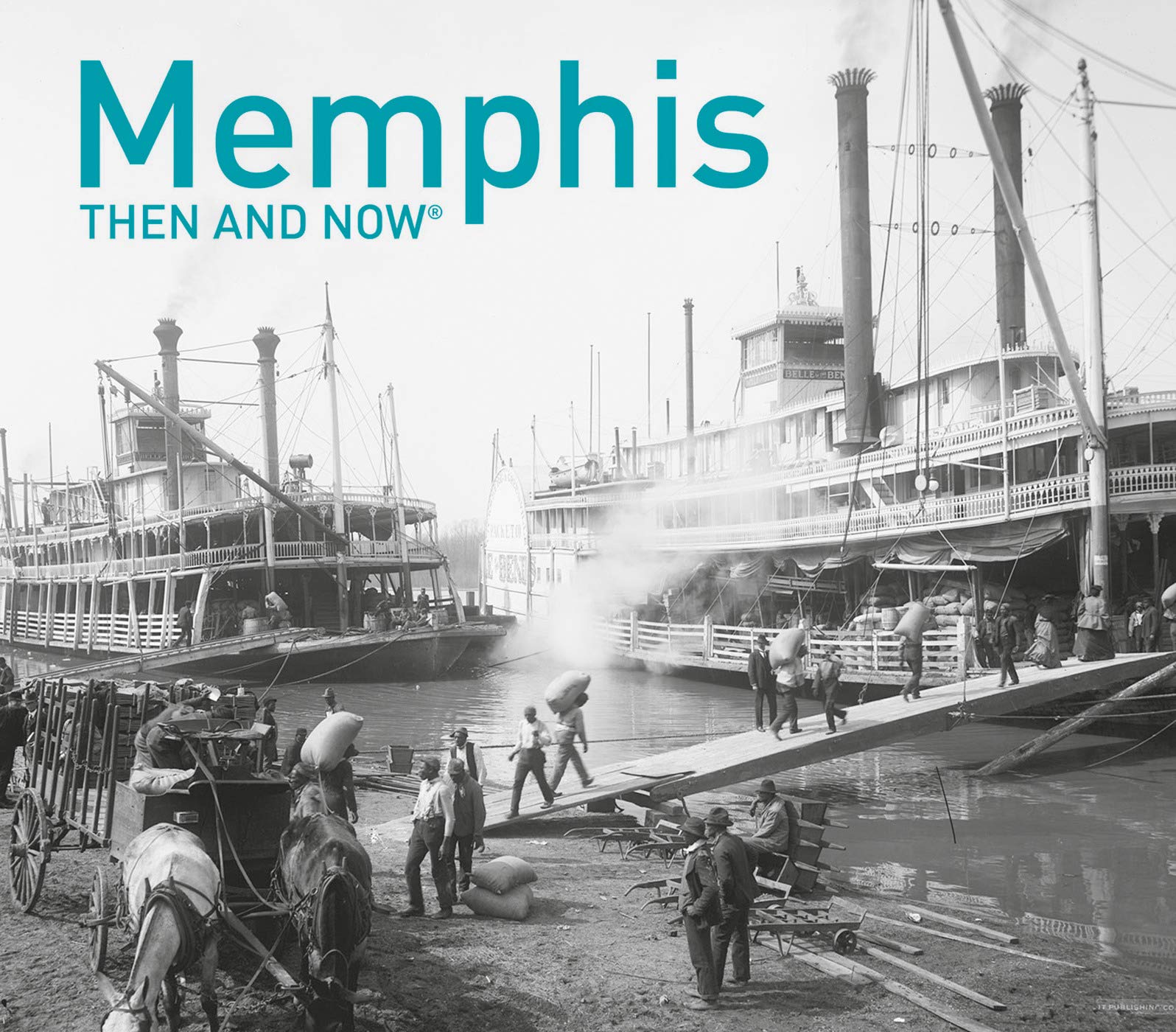 Memphis Then and Now®