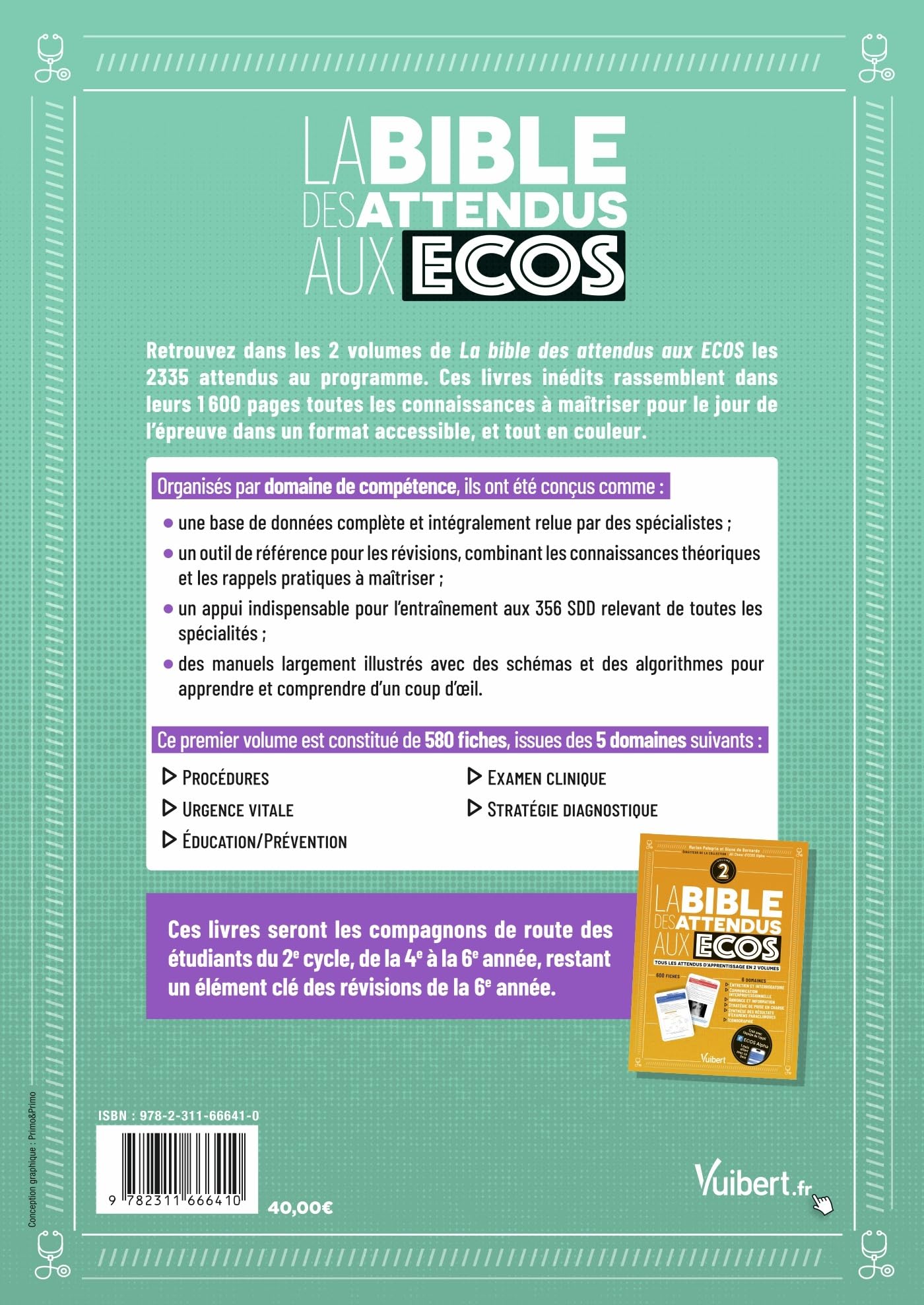 La bible des attendus aux ECOS volume 1: 5 domaines : Procédures, Urgence vitale, Education-prévention, Examen clinique, Stratégie diagnostique