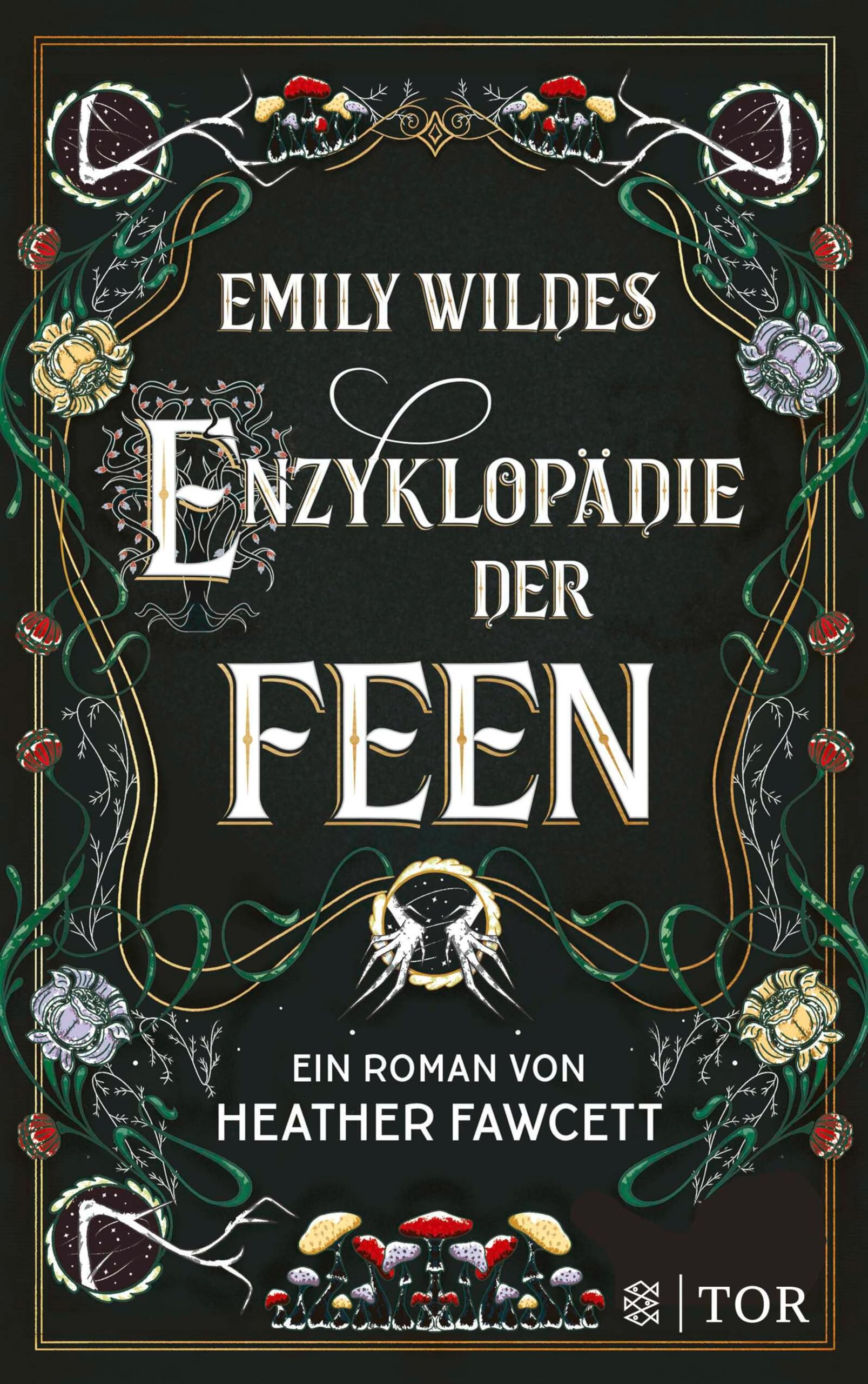 Emily Wildes Enzyklopädie der Feen: Cosy Fantasy mit magischen Kreaturen