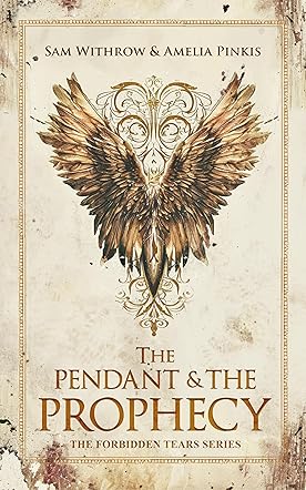 The Pendant & The Prophecy