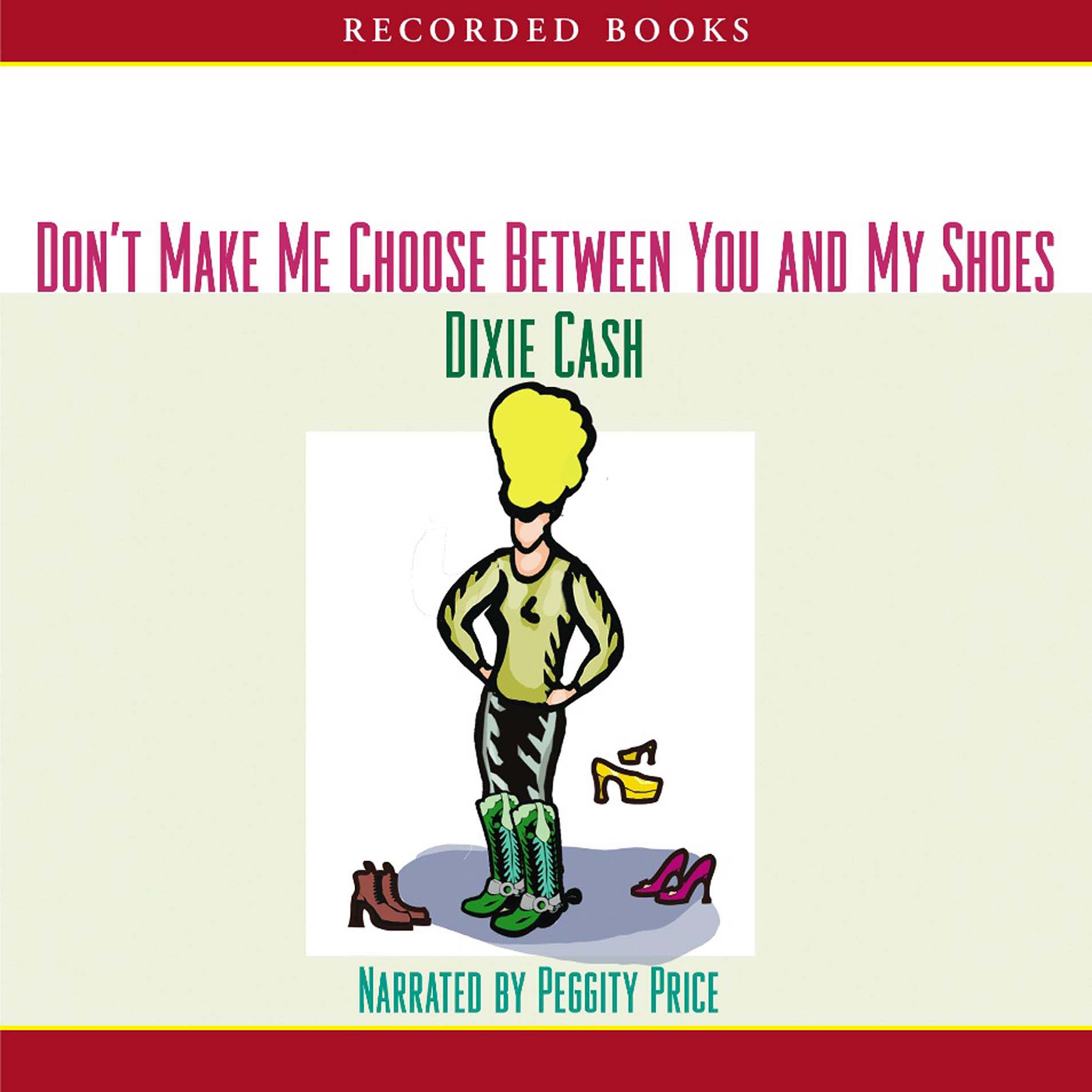 Cover art for Don't Make Me Choose Between You and My Shoes